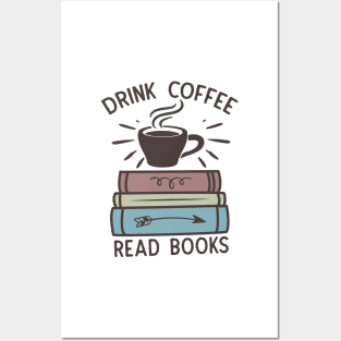 Drink coffee read books World Book Day for Book Lovers Library Reading Posters and Art